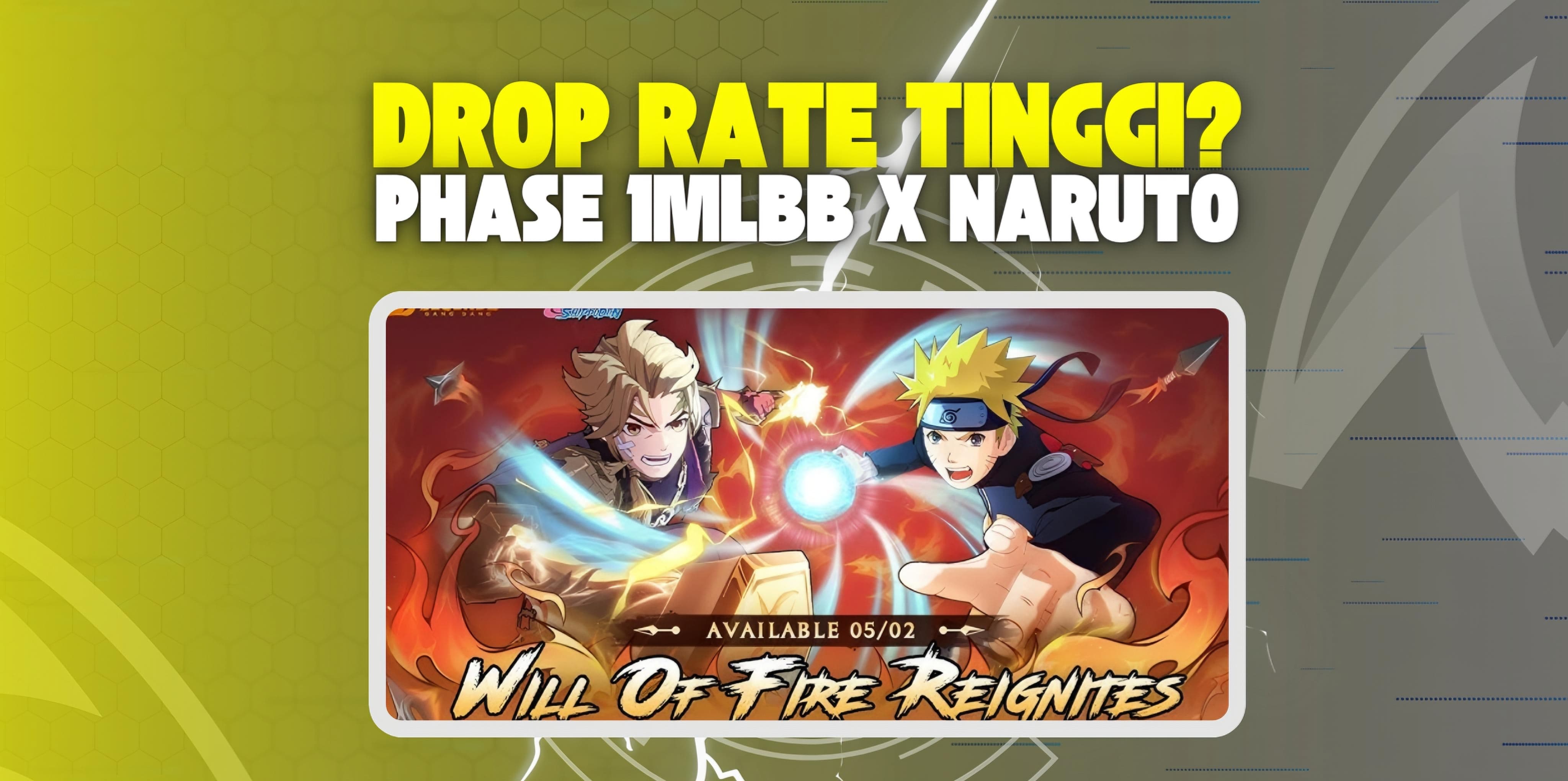 Drop Rate Phase 1 Event MLBB X Naruto 